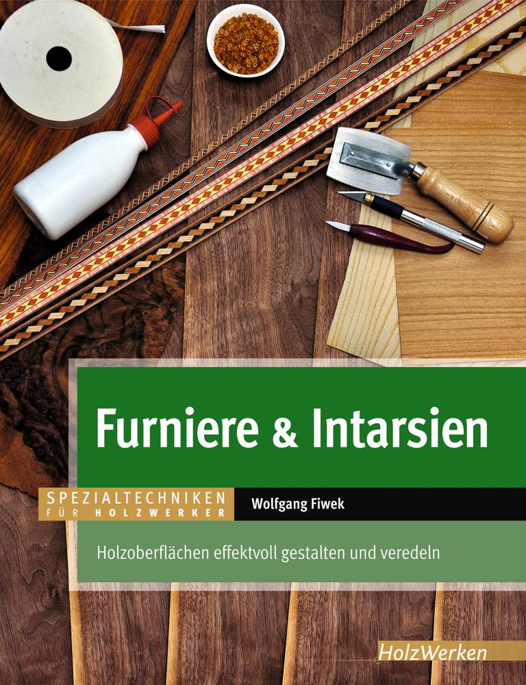 furniere-&-intarsien-buch-holzwerken-vincentz-vi-9158-01