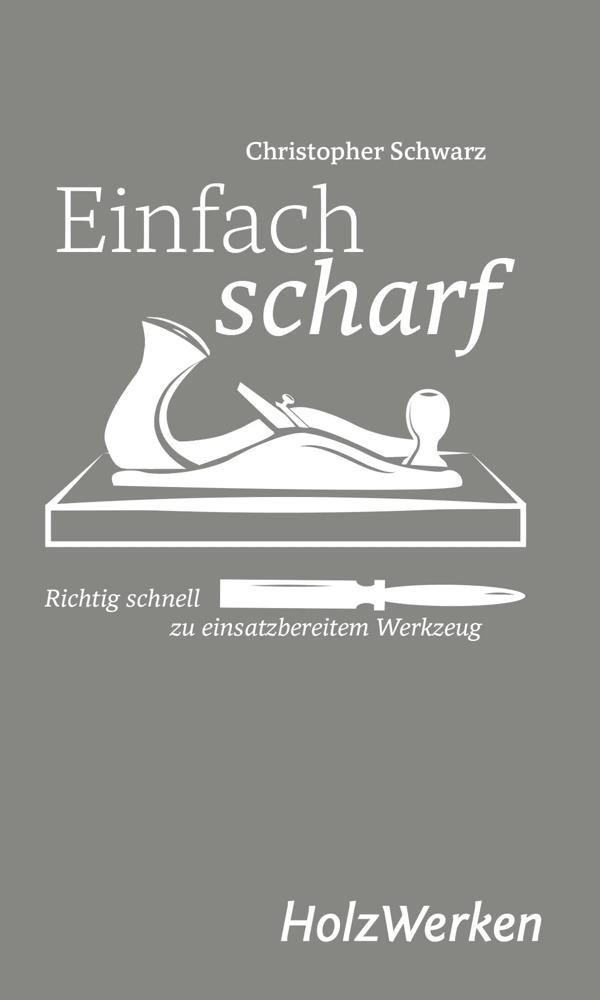 einfach-scharf-buch-holzwerken-vincentz-vi-22111-01
