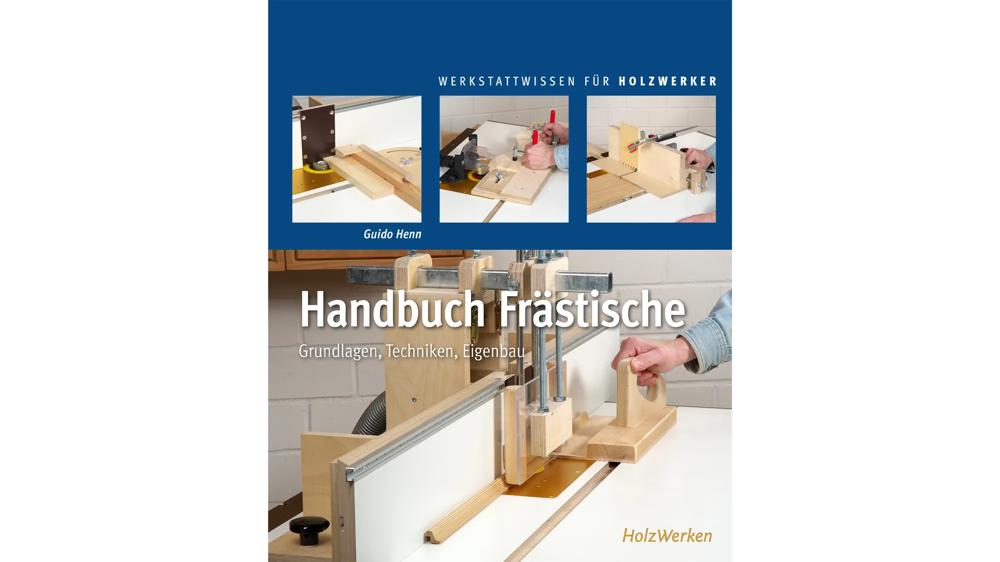 handbuch-fraestische-guido-henn-holzwerken-vincentz-vi-21816-01