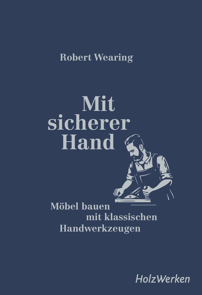 mit-sicherer-hand-buch-holzwerken-vincentz-vi-21903-01